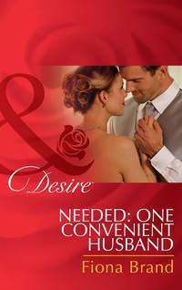 Needed: One Convenient Husband - Fiona Brand