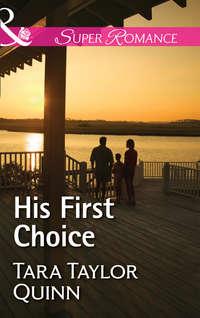 His First Choice - Tara Quinn
