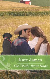 The Truth About Hope, Kate  James audiobook. ISDN42464403