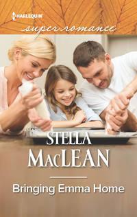 Bringing Emma Home - Stella MacLean