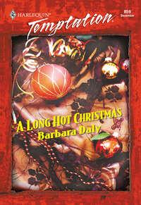 A Long Hot Christmas, Barbara  Daly аудиокнига. ISDN42464427