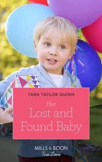 Her Lost And Found Baby - Tara Quinn