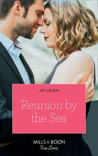 Reunion By The Sea, Jo Leigh audiobook. ISDN42464539