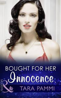 Bought For Her Innocence - Tara Pammi