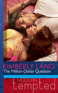The Million-Dollar Question, Kimberly Lang аудиокнига. ISDN42464707