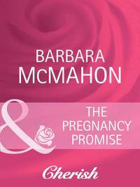 The Pregnancy Promise, Barbara McMahon audiobook. ISDN42465123