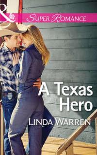 A Texas Hero - Linda Warren