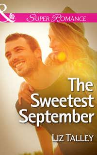 The Sweetest September, Liz  Talley audiobook. ISDN42465579