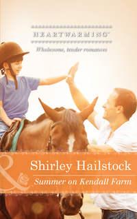 Summer on Kendall Farm, Shirley  Hailstock audiobook. ISDN42465995