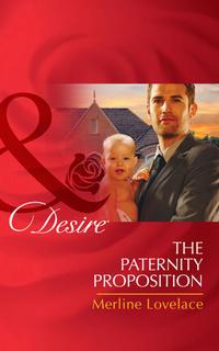 The Paternity Proposition, Merline  Lovelace audiobook. ISDN42466187