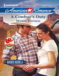 A Cowboy′s Duty - Marin Thomas