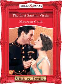 The Last Santini Virgin, Maureen Child аудиокнига. ISDN42466499