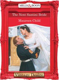 The Next Santini Bride, Maureen Child audiobook. ISDN42466507