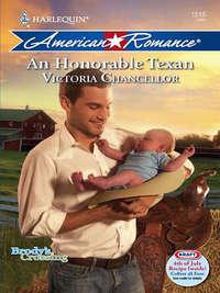 An Honorable Texan, Victoria  Chancellor audiobook. ISDN42466531