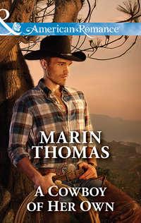 A Cowboy of Her Own, Marin  Thomas аудиокнига. ISDN42466787