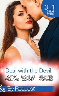 Deal With The Devil: Secrets of a Ruthless Tycoon / The Most Expensive Lie of All / The Magnate′s Manifesto - Кэтти Уильямс