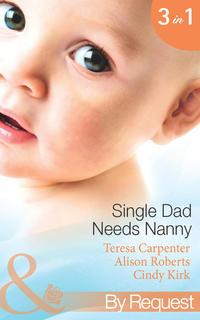 Single Dad Needs Nanny: Sheriff Needs a Nanny, Alison Roberts аудиокнига. ISDN42467687