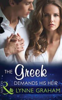 The Greek Demands His Heir, Линн Грэхем audiobook. ISDN42467943