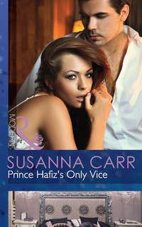 Prince Hafizs Only Vice - Susanna Carr