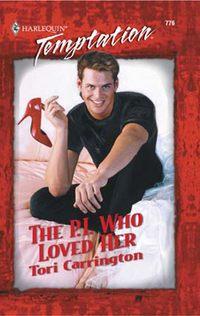 The P.I. Who Loved Her, Tori  Carrington audiobook. ISDN42468095