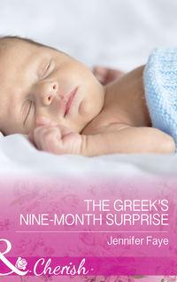 The Greek′s Nine-Month Surprise, Jennifer  Faye audiobook. ISDN42468375