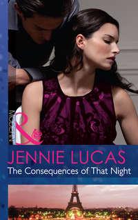 The Consequences of That Night, Дженни Лукас audiobook. ISDN42468447