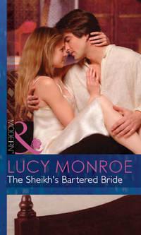 The Sheikh′s Bartered Bride