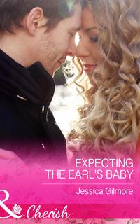 Expecting the Earl′s Baby, Jessica Gilmore аудиокнига. ISDN42468775