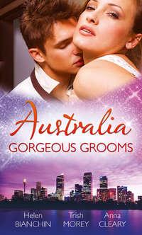 Australia: Gorgeous Grooms: The Andreou Marriage Arrangement / His Prisoner in Paradise / Wedding Night with a Stranger - HELEN BIANCHIN