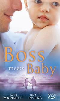 Boss Meets Baby: Innocent Secretary...Accidentally Pregnant / The Salvatore Marriage Deal / The Millionaire Boss′s Baby - Natalie Rivers