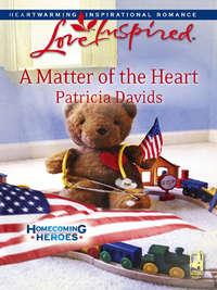 A Matter of the Heart - Patricia Davids