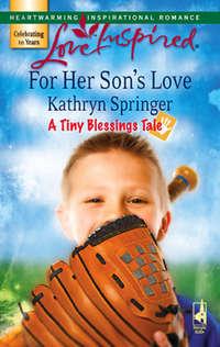 For Her Sons Love - Kathryn Springer