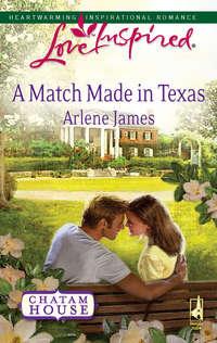 A Match Made in Texas - Arlene James