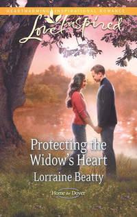 Protecting the Widow′s Heart, Lorraine  Beatty аудиокнига. ISDN42469279