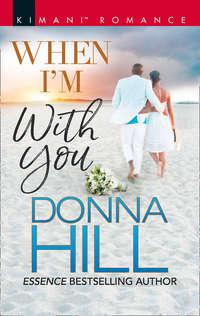 When I′m With You - Donna Hill