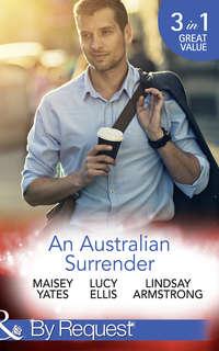 An Australian Surrender: Girl on a Diamond Pedestal / Untouched by His Diamonds / A Question Of Marriage, Lucy  Ellis audiobook. ISDN42469735
