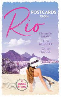 Postcards From Rio: Master of Her Innocence / To Play with Fire / A Taste of Desire, Шантель Шоу audiobook. ISDN42469895