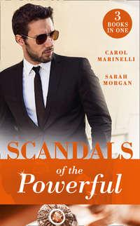 Scandals Of The Powerful: Uncovering the Correttis / A Legacy of Secrets - Sarah Morgan