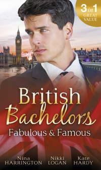 British Bachelors: Fabulous and Famous: The Secret Ingredient / How to Get Over Your Ex / Behind the Film Star′s Smile, Nikki  Logan audiobook. ISDN42470399