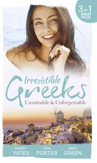 Irresistible Greeks: Unsuitable and Unforgettable: At His Majesty′s Request / The Fallen Greek Bride / Forgiven but not Forgotten?,  audiobook. ISDN42470415