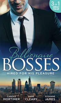 Hired For His Pleasure: The Talk of Hollywood / Keeping Her Up All Night / Buttoned-Up Secretary, British Boss - Кэрол Мортимер