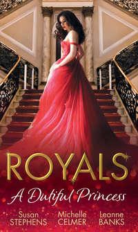 Royals: A Dutiful Princess: His Forbidden Diamond / Expectant Princess, Unexpected Affair / Royal Holiday Baby, Michelle  Celmer audiobook. ISDN42470655