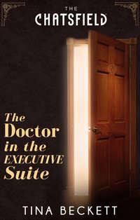 The Doctor In The Executive Suite, Tina  Beckett audiobook. ISDN42470695