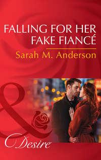 Falling For Her Fake Fiancé, Sarah Anderson audiobook. ISDN42470791