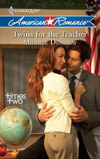 Twins for the Teacher, Michele  Dunaway audiobook. ISDN42471071