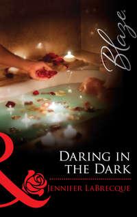 Daring in the Dark, JENNIFER  LABRECQUE audiobook. ISDN42471247
