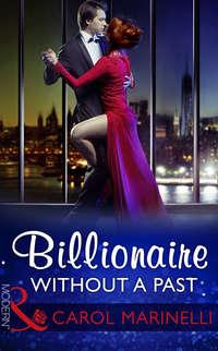Billionaire Without A Past, Carol Marinelli audiobook. ISDN42471903