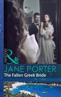 The Fallen Greek Bride - Jane Porter