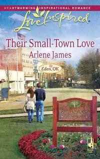 Their Small-Town Love, Arlene  James аудиокнига. ISDN42472719