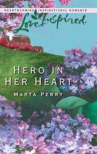 Hero in Her Heart - Marta Perry